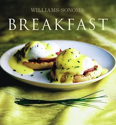 Kolekcia Williams-Sonoma: Raňajky - Williams-Sonoma Collection: Breakfast