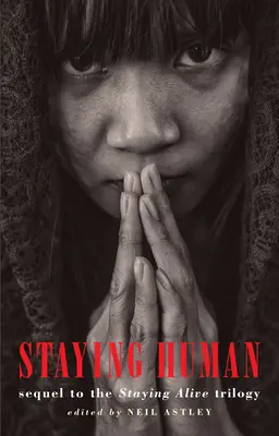 Zostať človekom: Nové básne pre zostať nažive - Staying Human: New Poems for Staying Alive