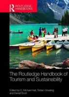 Routledge Handbook of Tourism and Sustainability (Príručka cestovného ruchu a udržateľnosti) - The Routledge Handbook of Tourism and Sustainability