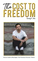 Cena za slobodu - The Cost to Freedom