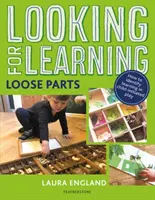 Hľadáme učenie: Voľné časti - Looking for Learning: Loose Parts