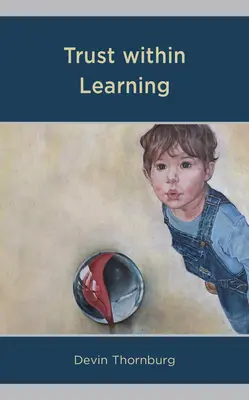 Dôvera v rámci učenia - Trust within Learning