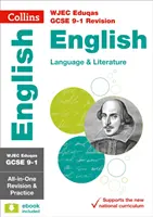 WJEC Eduqas GCSE 9-1 English Language and Literature All-in-One Complete Revision and Practice - Ideálne na domáce učenie, skúšky v rokoch 2022 a 2023 - WJEC Eduqas GCSE 9-1 English Language and Literature All-in-One Complete Revision and Practice - Ideal for Home Learning, 2022 and 2023 Exams