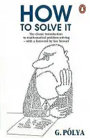 Ako to vyriešiť - nový aspekt matematickej metódy - How to Solve It - A New Aspect of Mathematical Method