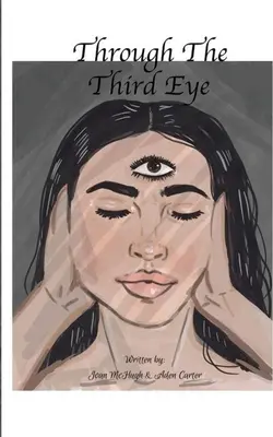 Tretím okom - Through the Third Eye