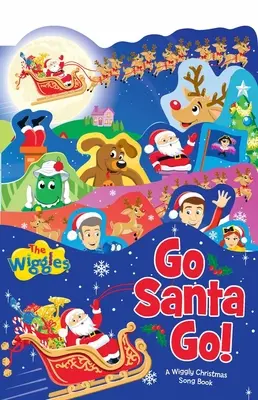 Go Santa Go! Vianočná kniha piesní Wiggly - Go Santa Go!: A Wiggly Christmas Song Book