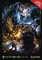 Overlord, zv. 11 (Light Novel): Trpasličí remeselník - Overlord, Vol. 11 (Light Novel): The Dwarven Crafter