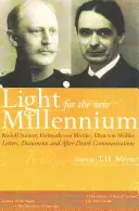 Svetlo pre nové tisícročie: Listy, dokumenty a posmrtná komunikácia - Light for the New Millennium: Letters, Documents and After-Death Communications