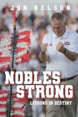 Nobles Strong: Lekcie osudu - Nobles Strong: Lessons in Destiny