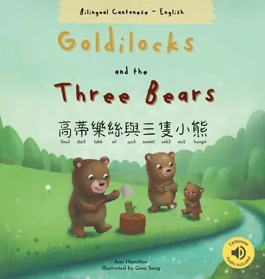 Zlatovláska a tri medvede 高蒂樂絲與三隻小熊 (Dvojjazyčná kantončina s jyutpingom a angličtinou) - Goldilocks and the Three Bears 高蒂樂絲與三隻小熊 (Bilingual Cantonese with Jyutping and English