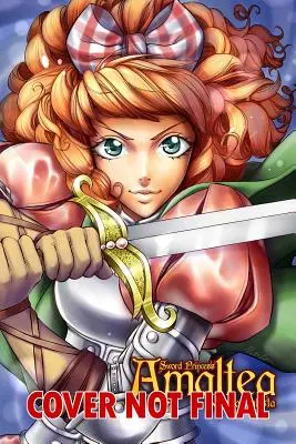 Sword Princess Amaltea Volume 1 Manga (English)