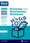 Bond SAT Skills: 10-11 rokov - Bond SATs Skills: Grammar and Punctuation Workbook - 10-11 years