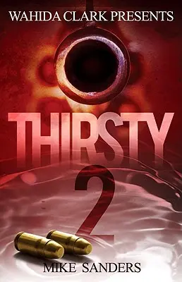 Žíznivý 2 - Thirsty 2