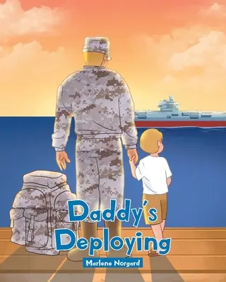 Táta sa rozmiestňuje - Daddy's Deploying