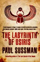 Osirisov labyrint - vzrušujúci a zároveň inteligentný thriller, ktorý si nemôžete nechať ujsť - Labyrinth of Osiris - as exhilarating as it is clever, this is an unmissable globetrotting thriller