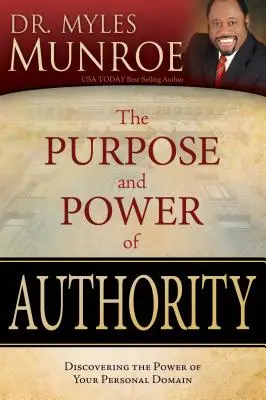 Cieľ a sila autority: Objaviť silu svojej osobnej domény - The Purpose and Power of Authority: Discovering the Power of Your Personal Domain