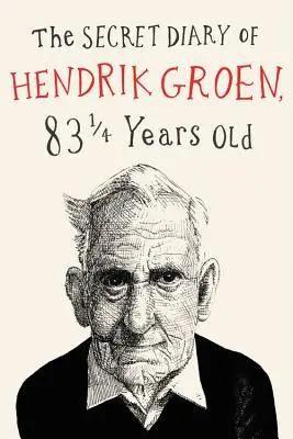 Tajný denník Hendrika Groena - The Secret Diary of Hendrik Groen