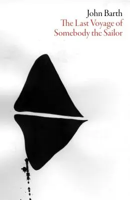 Posledná plavba niekoho z námorníkov - The Last Voyage of Somebody the Sailor