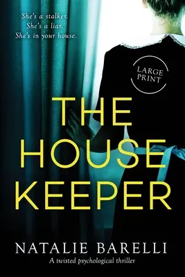 The Housekeeper (Hospodárka): Zvrátený psychologický triler - The Housekeeper: A twisted psychological thriller