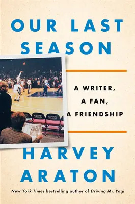 Naša posledná sezóna: Spisovateľ, fanúšik, priateľstvo - Our Last Season: A Writer, a Fan, a Friendship