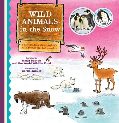 Divoké zvieratá na snehu. obrázková kniha o zvieratách s príbehmi a informáciami - Wild Animals in the Snow. a Picture Book about Animals with Stories and Information