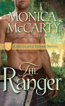 Strážca: Horský strážca - román o horskej stráži - The Ranger: A Highland Guard Novel