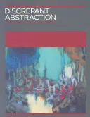 Discrepant Abstraction - Anotácia dejín umenia - Discrepant Abstraction - Annotating Art's Histories