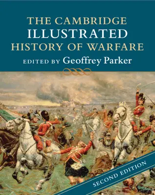 Ilustrované dejiny vojenstva v Cambridge - The Cambridge Illustrated History of Warfare