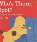 Kto je tam, Fľak? - Who's There, Spot?