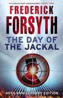 Deň Šakala - legendárny thriller o atentáte - Day of the Jackal - The legendary assassination thriller