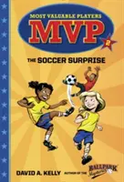 MVP č. 2: Futbalové prekvapenie - MVP #2: The Soccer Surprise