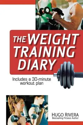 Denník silového tréningu - The Weight Training Diary