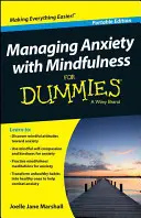 Zvládanie úzkosti pomocou mindfulness pre pokročilých - Managing Anxiety with Mindfulness for Dummies