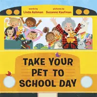 Vezmi si svojho domáceho miláčika do školy - Take Your Pet to School Day