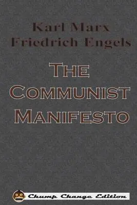 Komunistický manifest - The Communist Manifesto