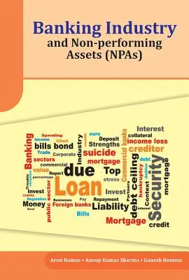 Bankový sektor a nesplácané aktíva (Npas) - Banking Industry and Non-Performing Assets (Npas)