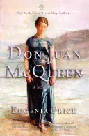 Don Juan McQueen: Druhý román floridskej trilógie - Don Juan McQueen: Second Novel in the Florida Trilogy
