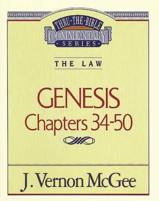 Thru the Bible Vol. 03: The Law (Genesis 34-50), 3