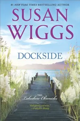 Prístavisko: A Romance Novel - Dockside: A Romance Novel