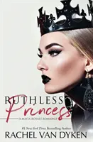 Bezohľadná princezná - Ruthless Princess