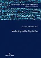Marketing v digitálnej ére - Marketing in the Digital Era