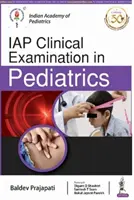 IAP Klinické vyšetrenie v pediatrii - IAP Clinical Examination in Pediatrics