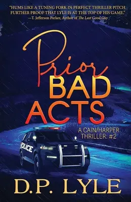 Predchádzajúce zlé činy - Prior Bad Acts