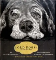 Staré psy: sú najlepšími psami - Old Dogs: Are the Best Dogs