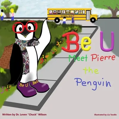 Buď U: Zoznámte sa s tučniakom Pierrom - Be U: Meet Pierre The Penguin