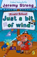 Pirátska škola: Len trochu vetra - Pirate School: Just a Bit of Wind