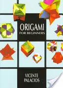 Origami pre začiatočníkov - Origami for Beginners