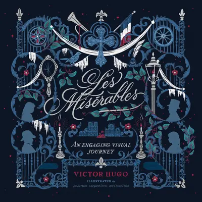Les Miserables: Pútavá vizuálna cesta - Les Miserables: An Engaging Visual Journey
