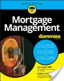 Správa hypoték pre hlupákov - Mortgage Management for Dummies