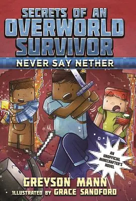 Nikdy nehovorte Nether - Never Say Nether